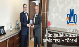 Genel Müdürlüğümüzde Devir Teslim Töreni