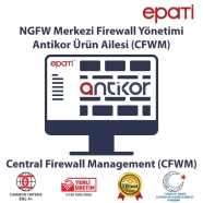 ANTIKOR EPA-CFWM-5-TR Yeni Nesil Güvenlik Duvarı Merkezi Yönetim Sistemi Sade...