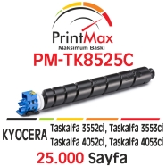 PRINTMAX PM-TK8525C PM-TK8525C 25000 Sayfa MAVİ (CYAN) MUADIL Lazer Yazıcılar...