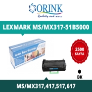 ORINK LLMS317H  LEXMARK MS/M317/51B5000 2500 Sayfa SİYAH-BEYAZ MUADIL Lazer Y...