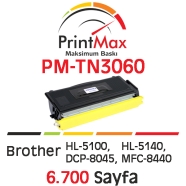 PRINTMAX PM-TN3060 PM-TN3060 6700 Sayfa BLACK MUADIL Lazer Yazıcılar / Faks M...